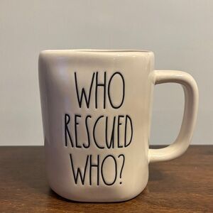 Rae Dunn Cream Mug with 'Who Rescued Who?' Design